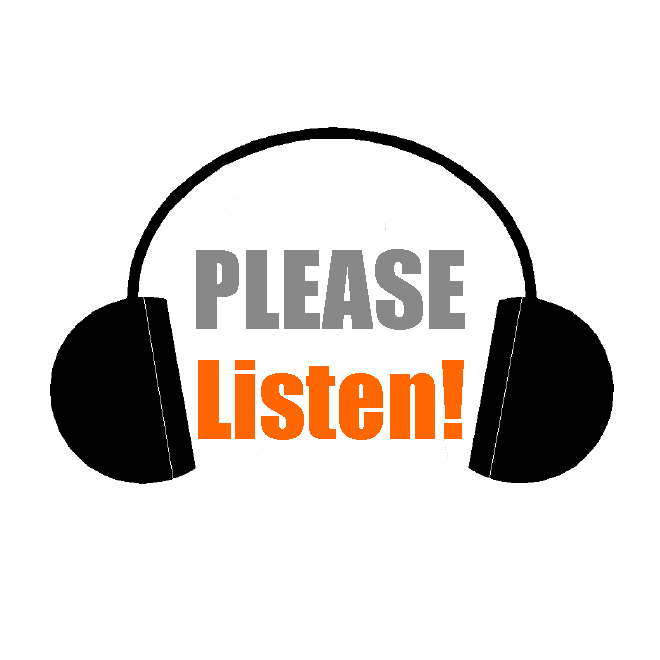 Please, Listen !